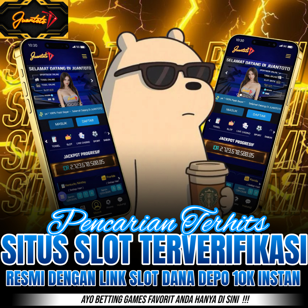 JUANTOTO : Pencarian Terhits Situs Slot Online Terverifikasi Resmi & Link Slot Dana Depo 10k Instan