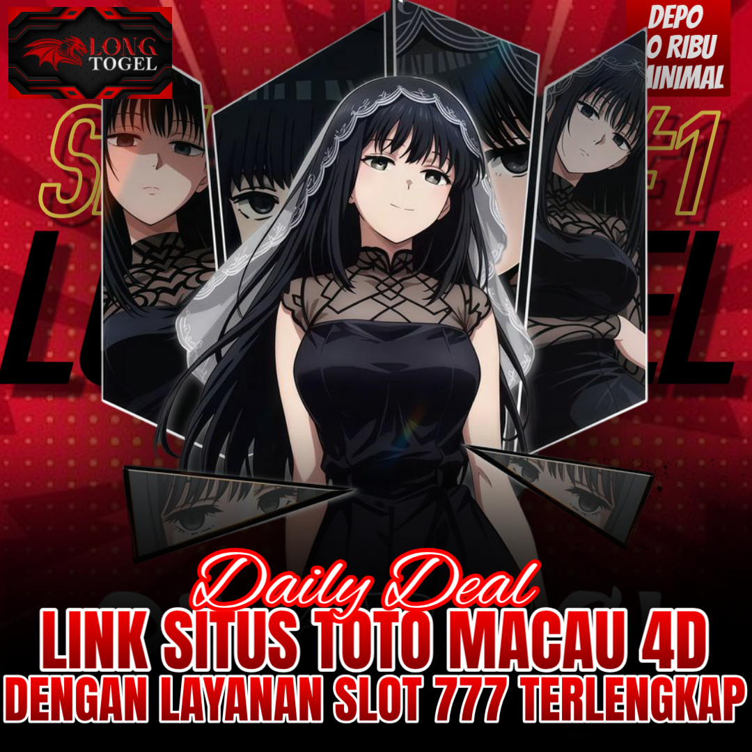 LONGTOGEL - Daily Deal Link Situs Toto Macau 4D Terkemuka Dengan Layanan Slot 777 Terlengkap